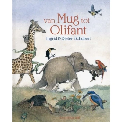 Afbeelding van Uitgeverij lemniscaat van mug tot olifant