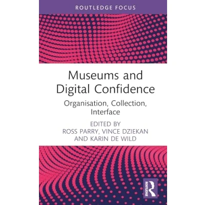 Afbeelding van Critical Perspectives on Museums and Digital Technology Confidence