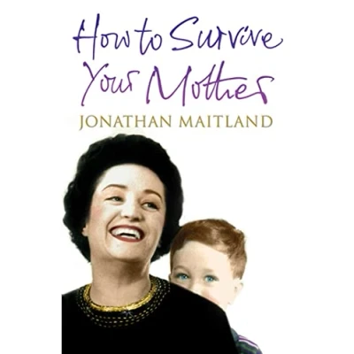 Afbeelding van How To Survive Your Mother