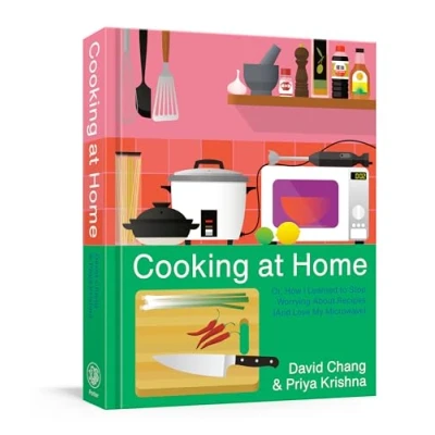 Afbeelding van Cooking at Home: Or, How I Learned to Stop Worrying About Recipes (And Love My Microwave)