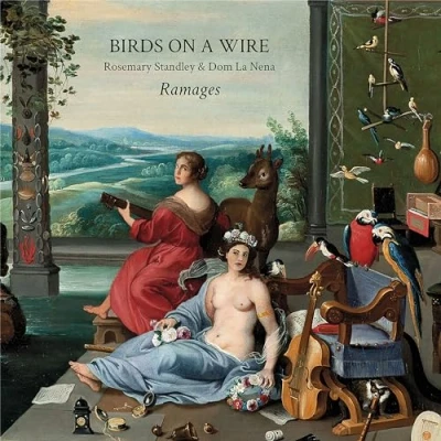 Afbeelding van Birds On A Wire &amp; Rosemary Standley Ramages (CD)
