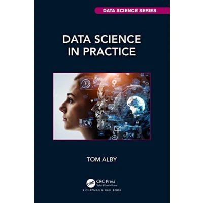 Afbeelding van Chapman &amp; Hall/CRC Data Science Series in Practice