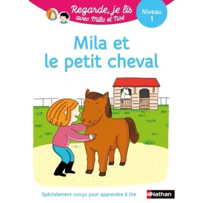 Image de Une histoire à lire tout seul : Mila et le petit cheval Niveau 1