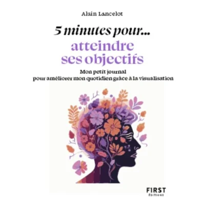 Image de Petit livre 5 minutes... atteindre ses objectifs