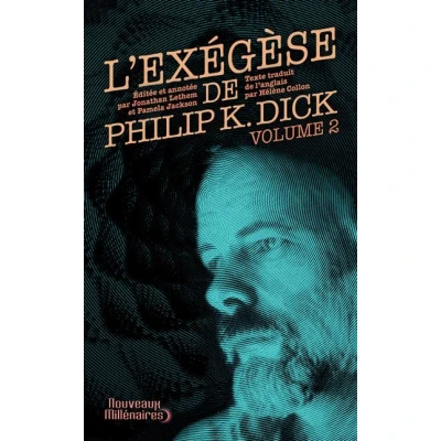 Image de L&#039;exégèse de Philip K. Dick