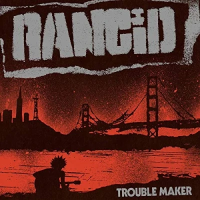 Afbeelding van Rancid Trouble Maker (CD)