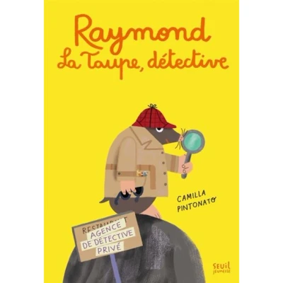 Image de Raymond la taupe, Détective
