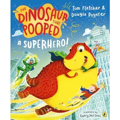 Afbeelding van The Dinosaur that Pooped a Superhero