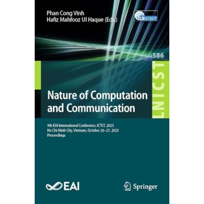 Afbeelding van Lecture Notes of the Institute for Computer Sciences, Social Informatics and Telecommunications Engineering Nature Computation Communication