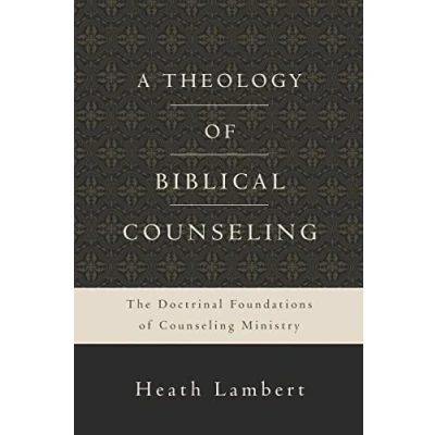 Afbeelding van A Theology of Biblical Counseling