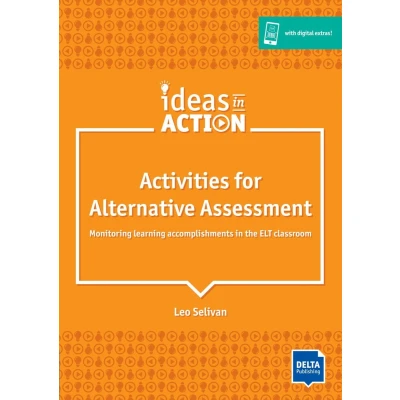 Afbeelding van Ideas in Action Activities for Alternative Assessment