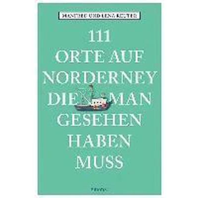 Afbeelding van 111 Orte auf Norderney, die man gesehen haben muss