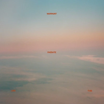 Afbeelding van Warpaint Radiate Like This (CD)