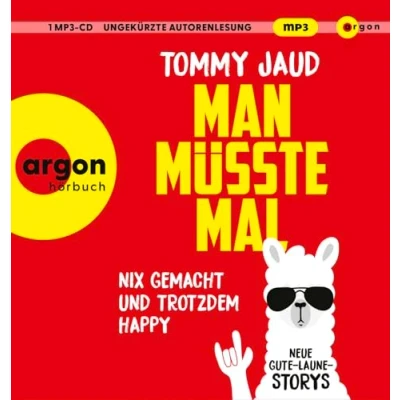 Afbeelding van Man müsste mal Nix gemacht und trotzdem happy