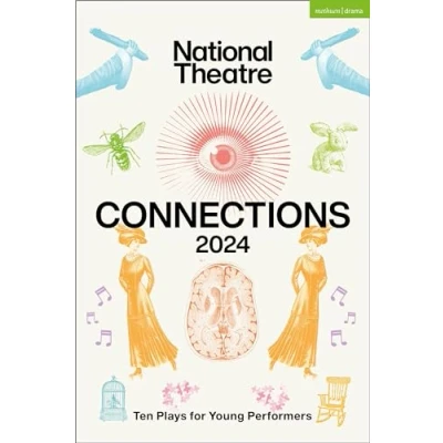 Afbeelding van Plays for Young People National Theatre Connections 2024
