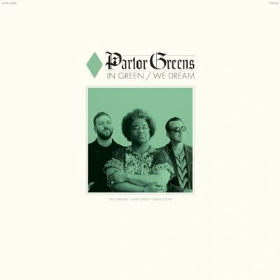 Afbeelding van Parlor Greens In Green We Dream (LP)