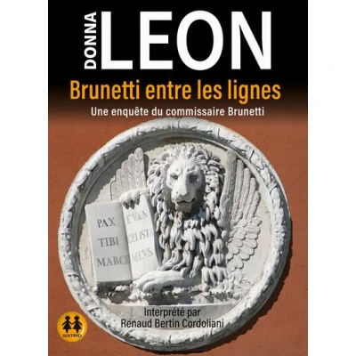 Image de Brunetti entre les lignes Une enquête du commissaire