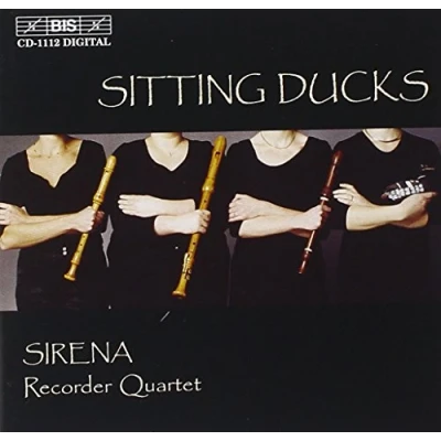 Afbeelding van Sirena Recorder Quartet Sitting Ducks (CD)