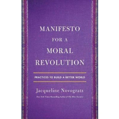 Afbeelding van Manifesto for a Moral Revolution Practices to Build Better World