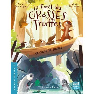 Image de La Forêt des grosses truffes Tome 2 Ça coule de source