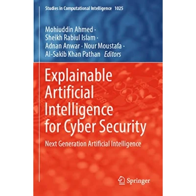 Afbeelding van Studies in Computational Intelligence Explainable Artificial for Cyber Security