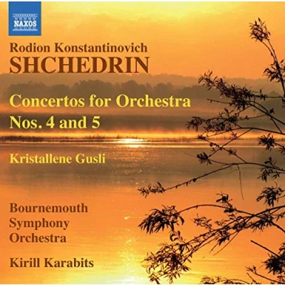 Afbeelding van Bournemouth Symphony Orchestra, Kirill Karabits Shchedrin: Concertos For Orchestra Nos. 4 &amp; 5 / Kristallene Gusli (CD)