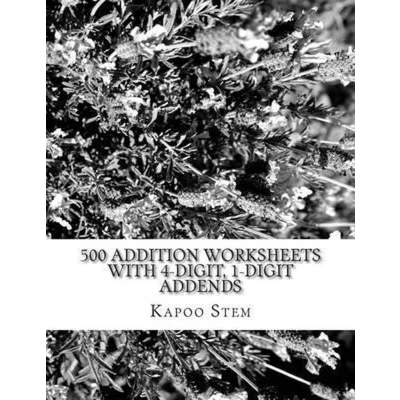 Afbeelding van 500 Addition Worksheets With 4 digit, 1 digit Addends