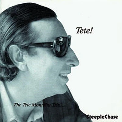 Afbeelding van Tete Montoliu Tete! (CD)