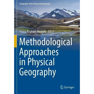 Afbeelding van Geography of the Physical Environment Methodological Approaches in