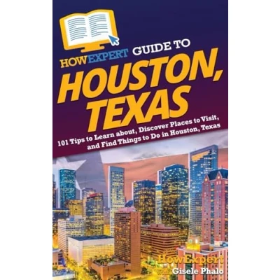 Afbeelding van HowExpert Guide to Houston, Texas