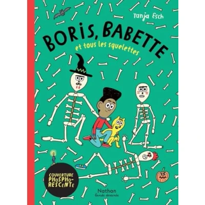 Afbeelding van BORIS BABETTE ET TOUS LES SQUELETTES