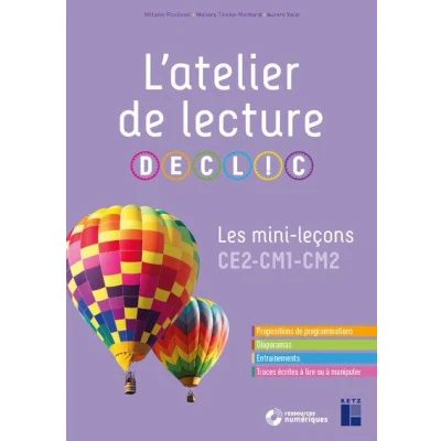 Image de L&#039;atelier de lecture DECLIC Les mini leçons CE2 CM1 CM2