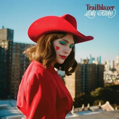 Afbeelding van Lola Kirke Trailblazer (LP)