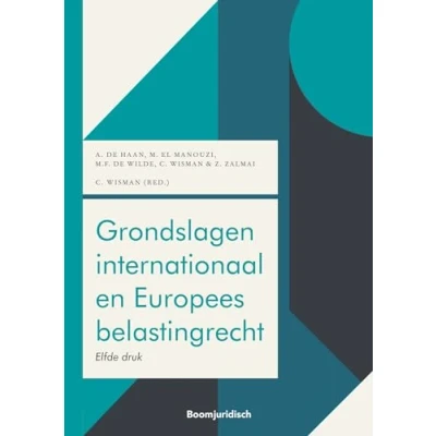 Afbeelding van Boom fiscale studieboeken Grondslagen internationaal en Europees belastingrecht