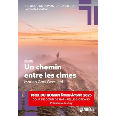 Afbeelding van Un chemin entre les cimes Coup de coeur présidente Femme Actuelle 2025