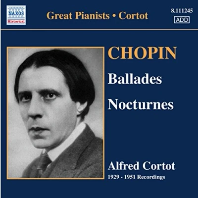 Afbeelding van Alfred Cortot Chopin: Ballades And Nocturne (CD)