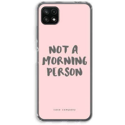 Afbeelding van Case Company® hoesje geschikt voor Samsung Galaxy A22 5G Morning person Soft Cover Telefoonhoesje Bescherming aan alle Kanten en Schermrand