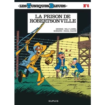 Image de Les Tuniques Bleues Tome 6 La Prison de Robertsonville