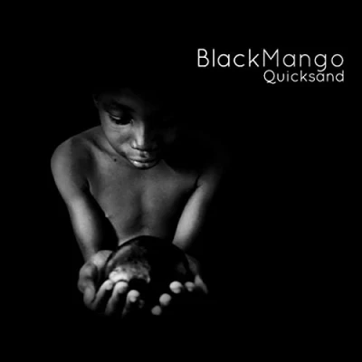 Afbeelding van Black Mango Quicksand (CD)