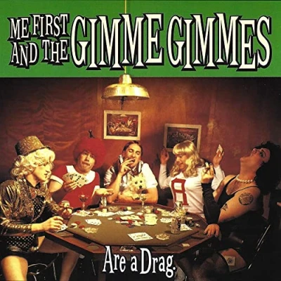 Afbeelding van Me First &amp; The Gimme Gimmes Are A Drag (CD)