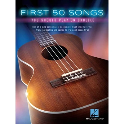 Afbeelding van First 50 Songs You Should Play on Ukulele