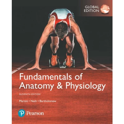 Afbeelding van Fundamentals of Anatomy &amp; Physiology, Global Edition