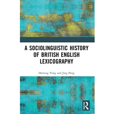 Afbeelding van A Sociolinguistic History of British English Lexicography
