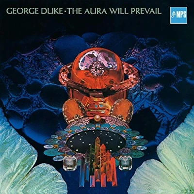 Afbeelding van George Duke The Aura Will Prevail (CD)