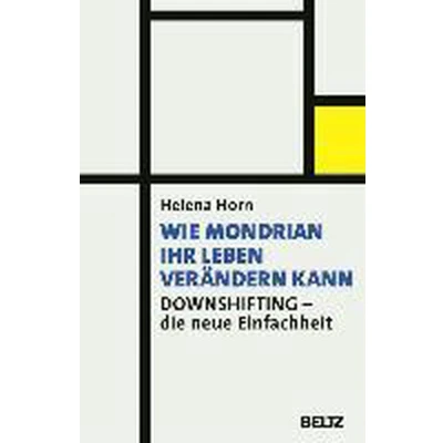 Afbeelding van Wie Mondrian Ihr Leben verändern kann