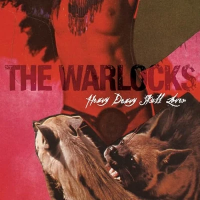Afbeelding van The Warlocks Heavy Deavy Skull Lover (CD)