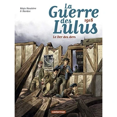 Afbeelding van La guerre des Lulus/1918, le der ders