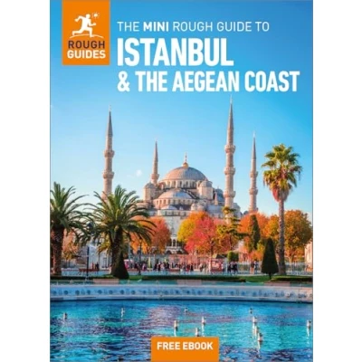 Afbeelding van Mini Rough Guides the Guide to Istanbul and Aegean Coast: Travel with eBook