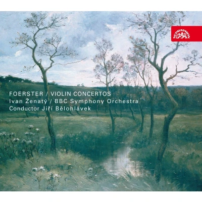 Afbeelding van Ivan Zenaty, BBC Symphony Orchestra, Foerster: Violin Concertos (CD)