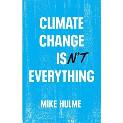 Afbeelding van Climate Change isn&#039;t Everything